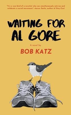 Waiting for Al Gore - Bob Katz - cover