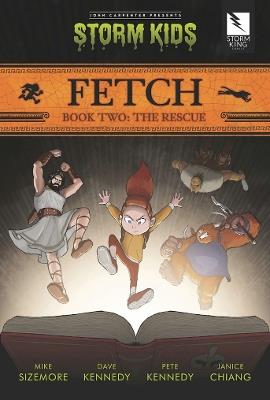 Fetch Book Two: The Rescue - Mike Sizemore - cover