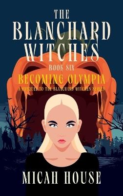 Becoming Olympia - Micah House - cover