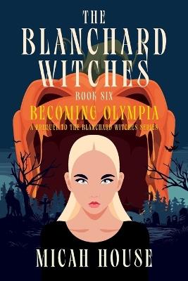 Becoming Olympia - Micah House - cover