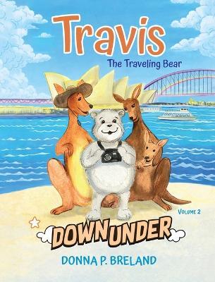 Travis Down Under: Volume 2 - Donna P Breland - cover