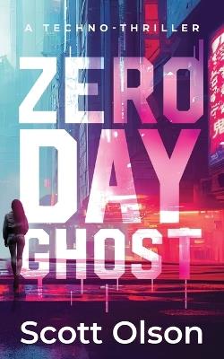Zero Day Ghost - Scott Olson - cover