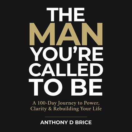 Man You're Called to Be, The