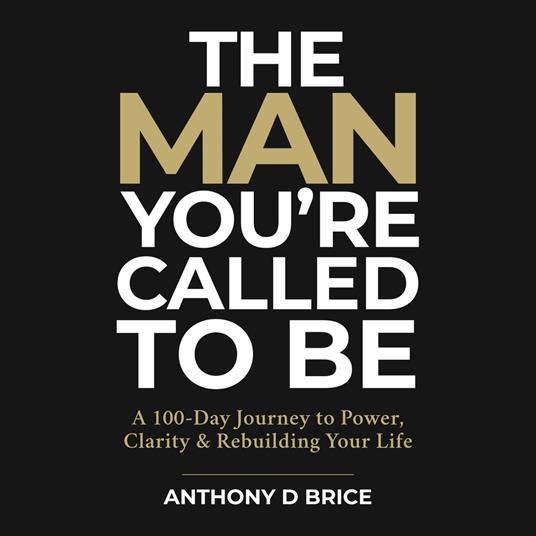 Man You're Called to Be, The
