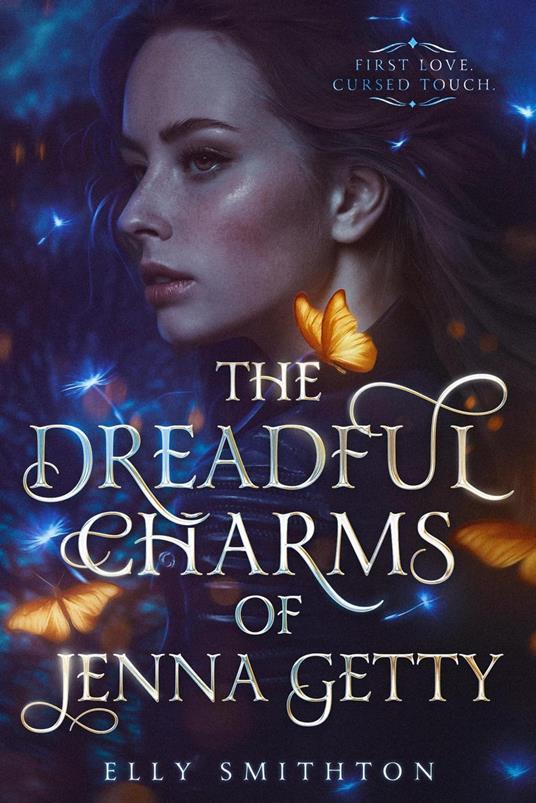 The Dreadful Charms of Jenna Getty - Elly Smithton - ebook