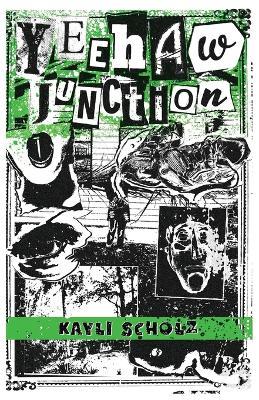 Yeehaw Junction - Kayli Scholz - cover