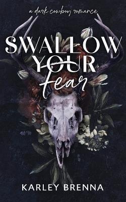Swallow Your Fear - Karley Brenna - cover