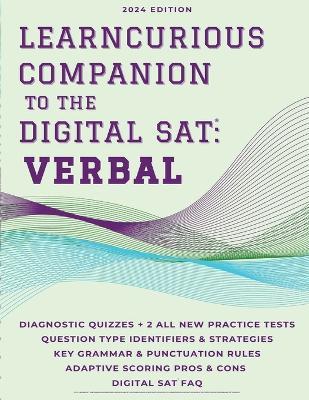The LearnCurious Companion to the Digital SAT: Verbal - Jessica Olmeda,Learn Curious - cover