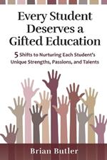 Every Student Deserves a Gifted Education