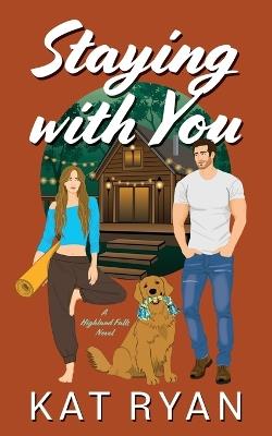 Staying With You - Kat Ryan - cover