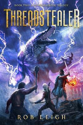 Threadstealer - Rob Leigh - cover