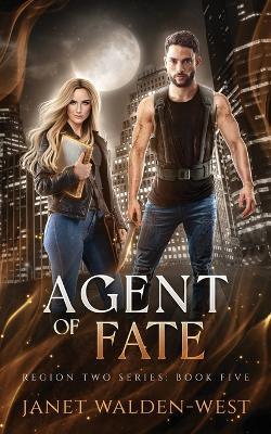 Agent of Fate - Janet Walden-West - cover