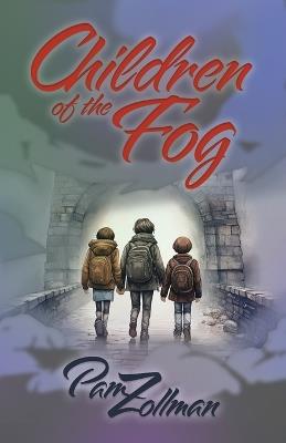 Children of the Fog - Pam Zollman - cover