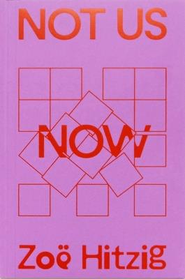 Not Us Now - Zoë HItzig - cover