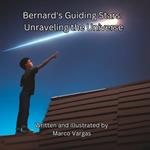 Bernard's Guiding Stars: Unraveling the Universe