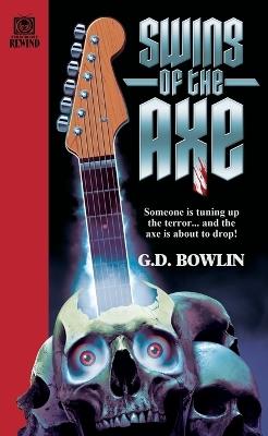 Swing of the Axe - G D Bowlin - cover