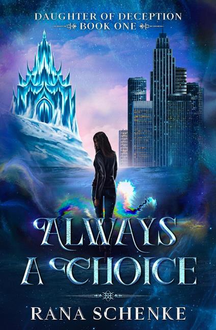 Always A Choice - Rana Schenke - ebook