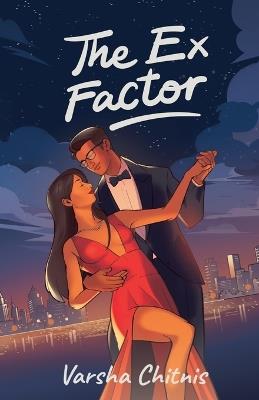 The Ex Factor - Varsha Chitnis - cover