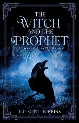 The Witch and The Prophet - R L Geer-Robbins - cover