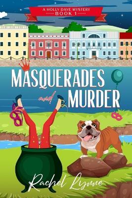 Masquerades and Murder - Rachel Lynne - cover