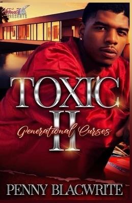 Toxic II: Generational Curses - Penny Blacwrite - cover