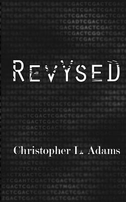Revysed - Christopher L Adams - cover