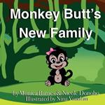 Monkey Butt's New Family: A Story About Adoption for Little Readers