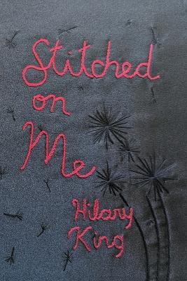 Stitched on Me - Hilary King - cover