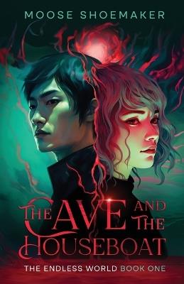 The Cave and the Houseboat - Moose Shoemaker - cover