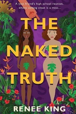 The Naked Truth - Renee King - cover