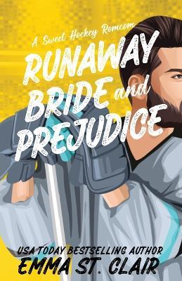 Runaway Bride and Prejudice - Emma St Clair - cover