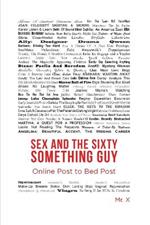 Sex and the Sixty-Something Guy: Online Post to Bed Post