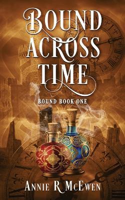 Bound Across Time - Annie R McEwen - cover