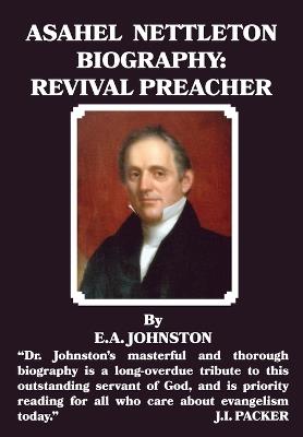 Asahel Nettleton: Revival Preacher - E. A. Johnston - cover