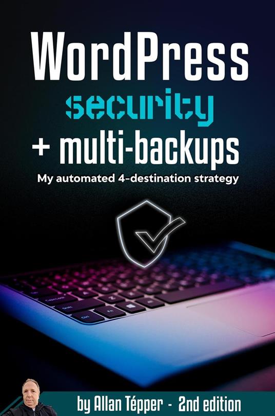Wordpress Security + Multi-Backups