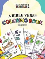 Scripture and Scribbles, A Bible Verse Coloring Book for Kids
