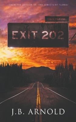 Exit 202 - J B Arnold - cover