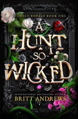 A Hunt So Wicked - Britt Andrews - cover