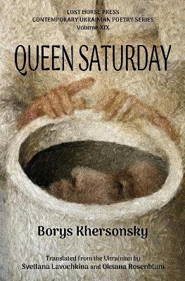 Queen Saturday - Borys Khersonsky - cover