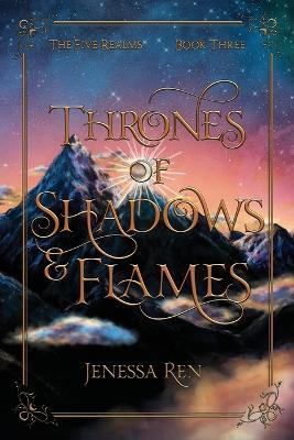 Thrones Of Shadows And Flames - Jenessa Ren - cover