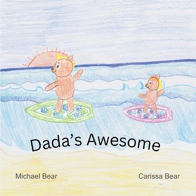 Dada's Awesome - Michael Bear - cover