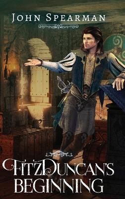 FitzDuncan's Beginning - John J Spearman - cover