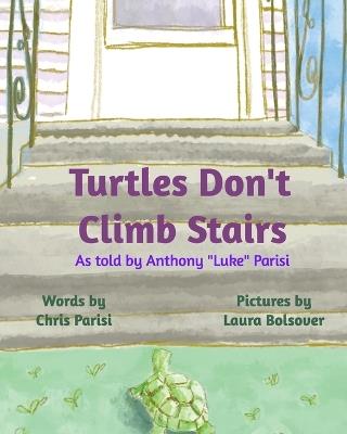 Turtles Don't Climb Stairs - Chris Parisi - cover