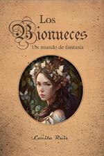 Los Bionueces. Un mundo de fantasía