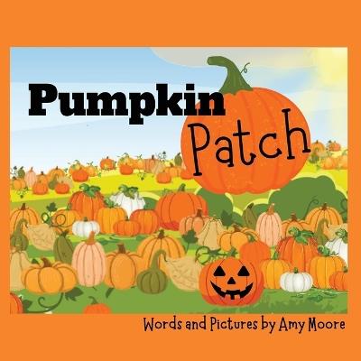Pumpkin Patch - Amy Moore - cover