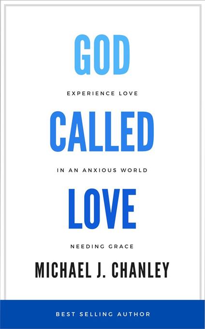 God Called Love