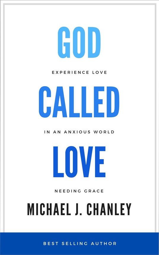 God Called Love