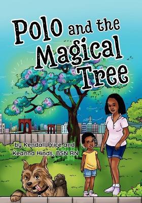 Polo and the Magical Tree - Kendall N Price - cover