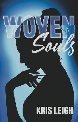 Woven Souls - Kris L Leigh - cover