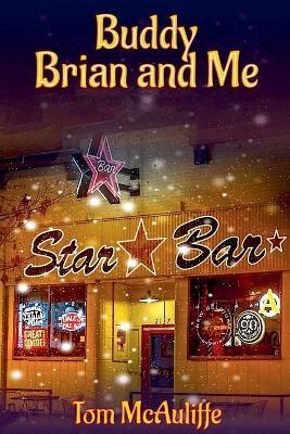 Buddy, Brian and Me - A Spooky Rock-n-Roll Story - Tom McAuliffe - cover